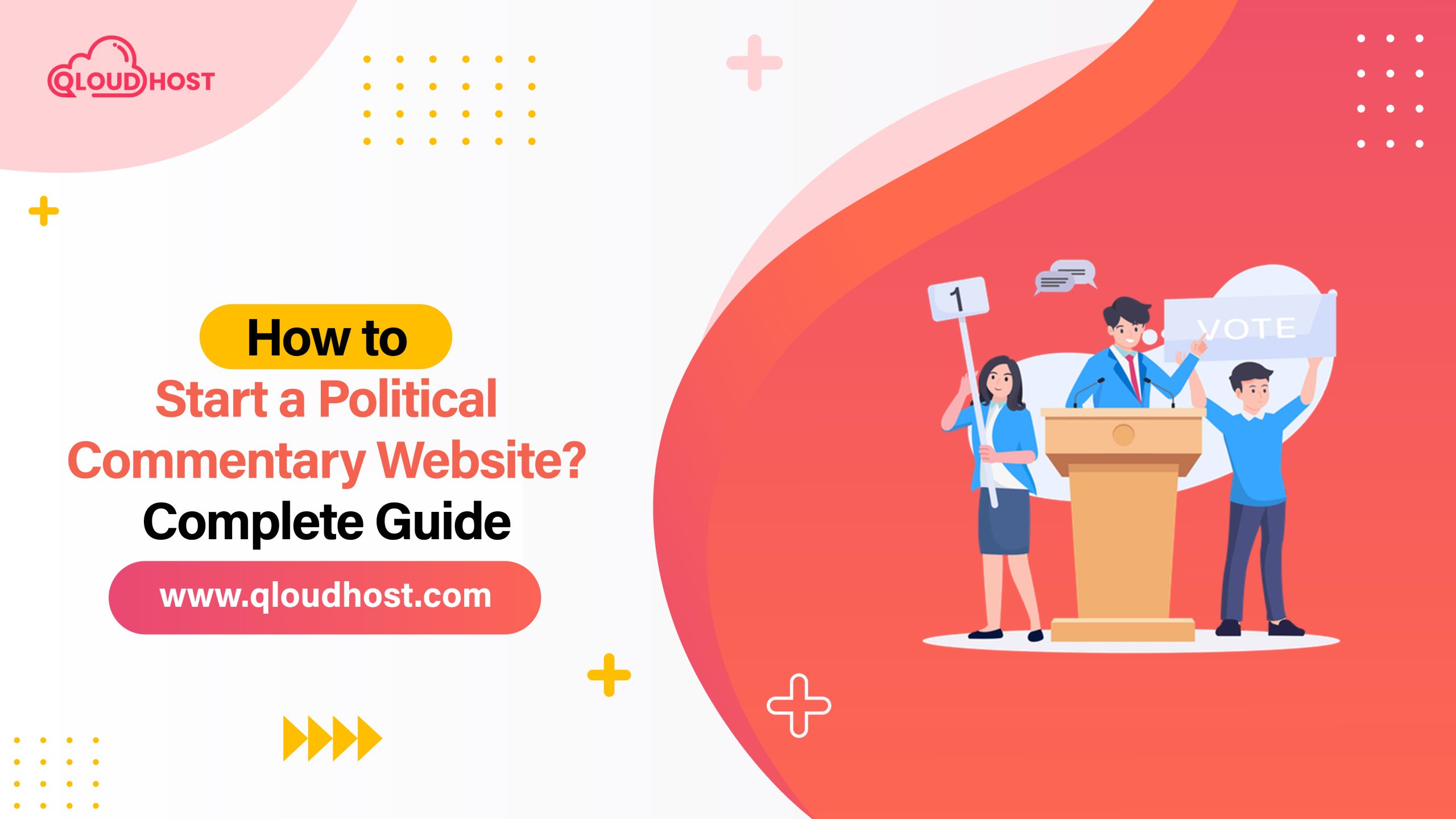 How to Start Political Commentary Website? 2026 Brief Guide